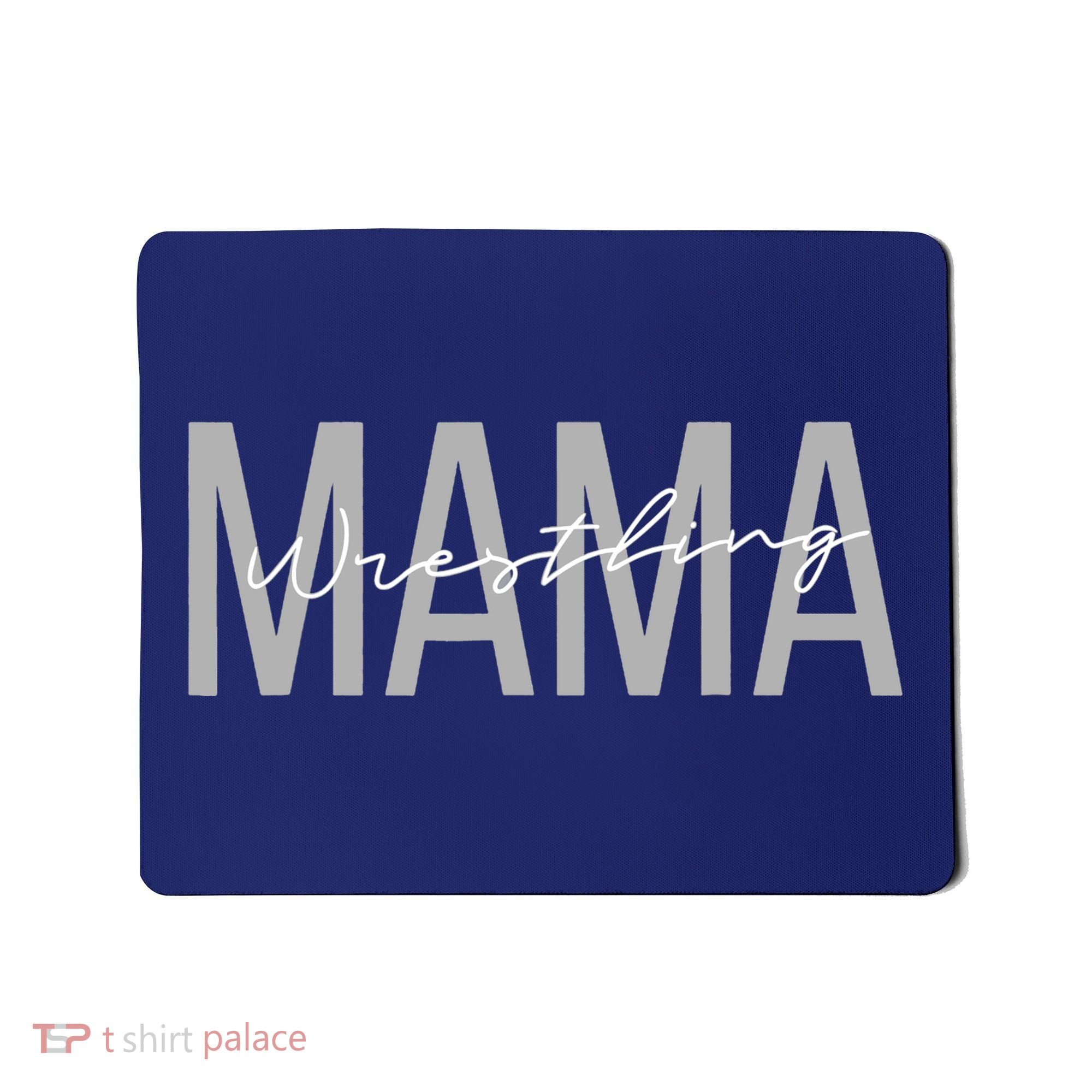 Wrestling Mom for Wo Funny Mama Wrestle Wrestler Mousepad
