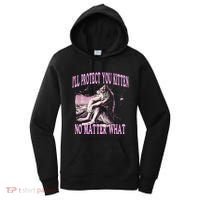 Wolf Meme Funny Ill Protect You Kitten No Matter What Women's Hoodie thumb 0