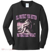Wolf Meme Funny Ill Protect You Kitten No Matter What Kids Long Sleeve Shirt thumb 0