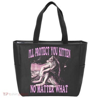 Wolf Meme Funny Ill Protect You Kitten No Matter What Tote Bag