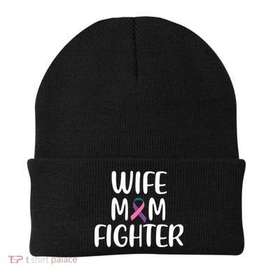 Wife Mom Fighter Thyroid Cancer Awareness Great Gift Beanie