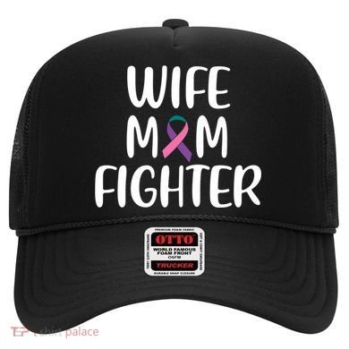 Wife Mom Fighter Thyroid Cancer Awareness Great Gift Hat