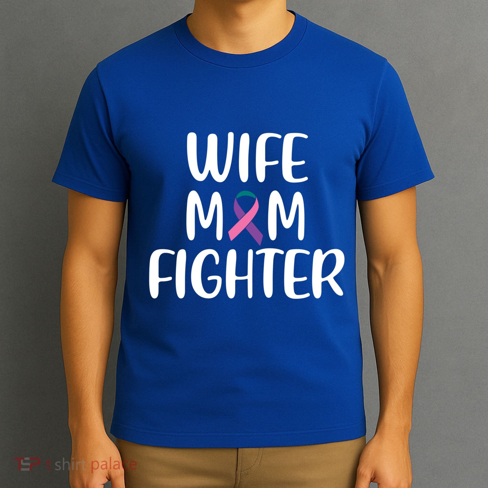 Wife Mom Fighter Thyroid Cancer Awareness Great Gift T-Shirt