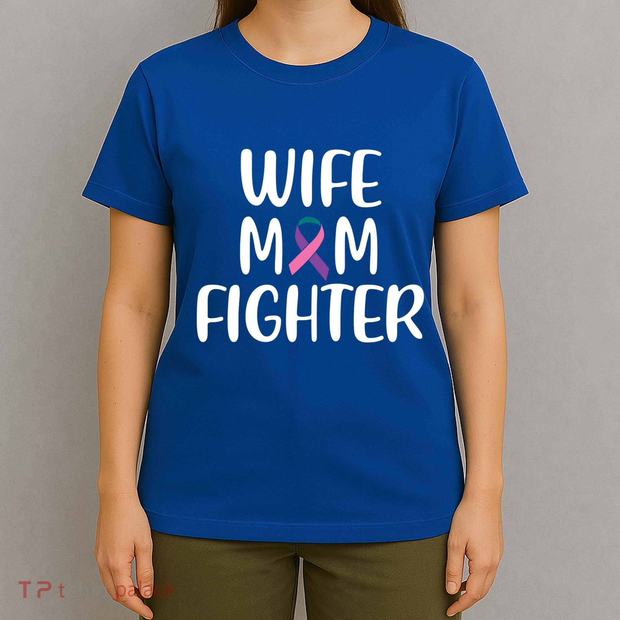 Wife Mom Fighter Thyroid Cancer Awareness Great Gift T-Shirt