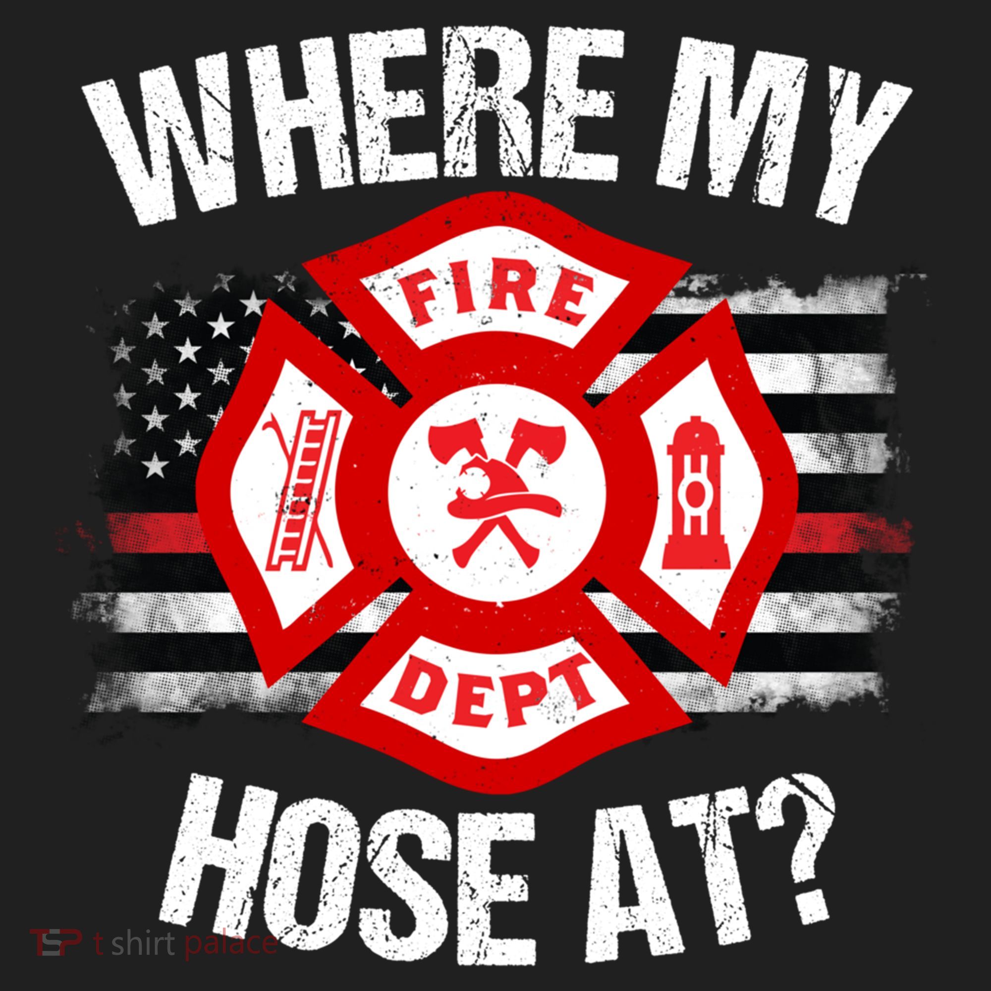 Where My Hose At Firefighter Thin Red Line Flag Fire Gift Hat