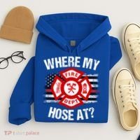 Where My Hose At Firefighter Thin Red Line Flag Fire Gift Hoodie thumb 4
