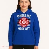Where My Hose At Firefighter Thin Red Line Flag Fire Gift Hoodie thumb 5