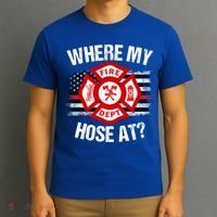Where My Hose At Firefighter Thin Red Line Flag Fire Gift T-Shirt thumb 3