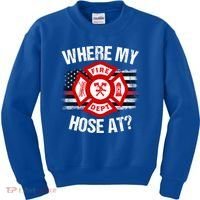 Where My Hose At Firefighter Thin Red Line Flag Fire Gift Kids Sweatshirt thumb 0