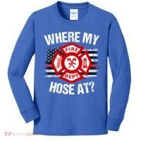 Where My Hose At Firefighter Thin Red Line Flag Fire Gift Kids Long Sleeve Shirt thumb 0