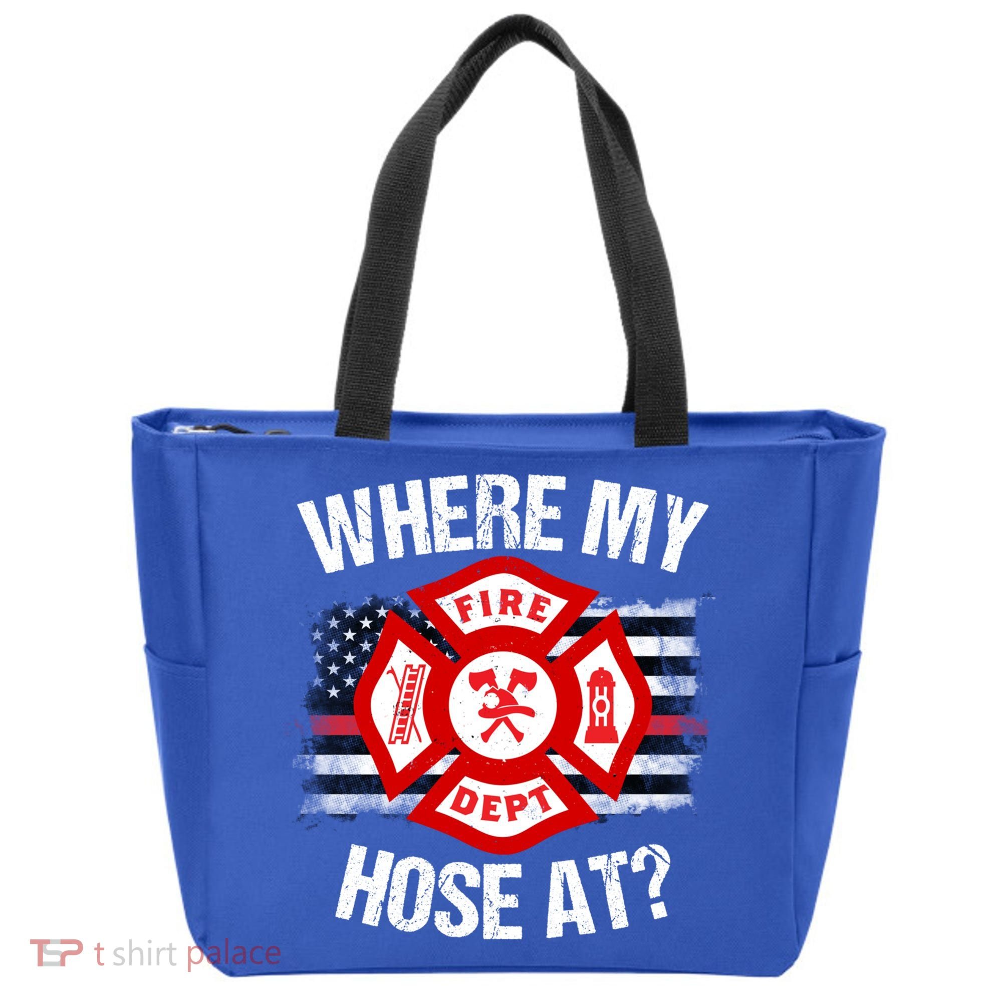 Where My Hose At Firefighter Thin Red Line Flag Fire Gift Tote Bag