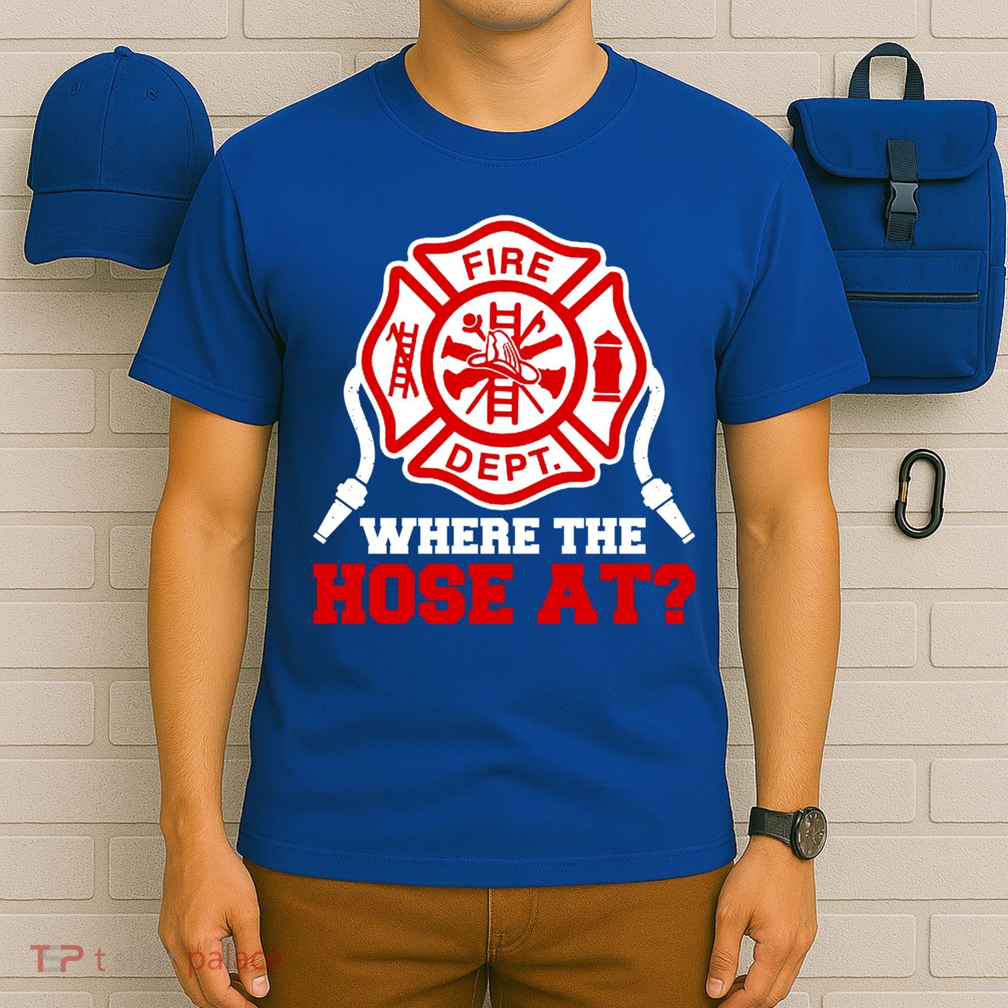Where My Hose At Funny Firefighter Fire Rescue Cute Gift T-Shirt
