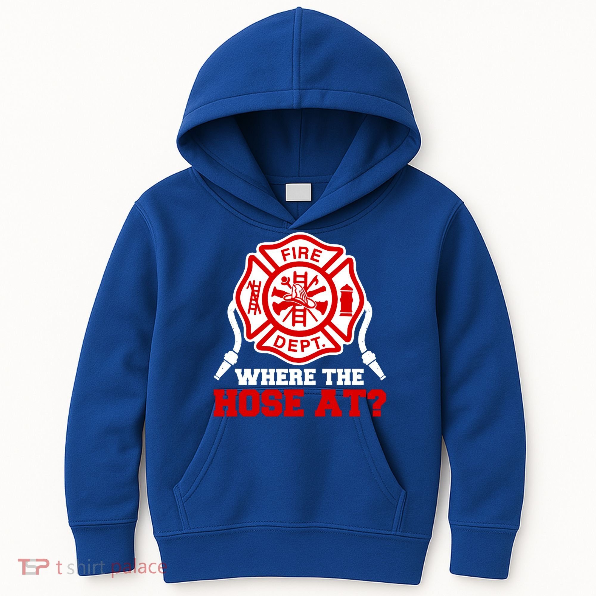 Where My Hose At Funny Firefighter Fire Rescue Cute Gift Kids Hoodie