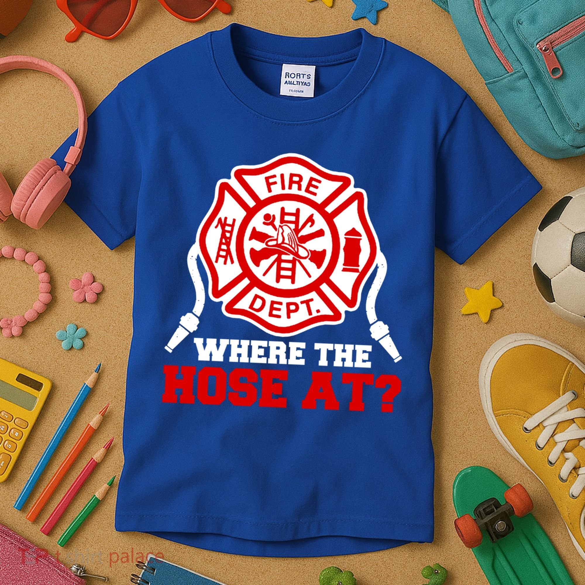 Where My Hose At Funny Firefighter Fire Rescue Cute Gift Kids T-Shirt