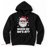 Where My Ho's At Funny Christmas Santa Inappropriate Hoodie thumb 0