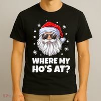 Where My Ho's At Funny Christmas Santa Inappropriate T-Shirt thumb 3