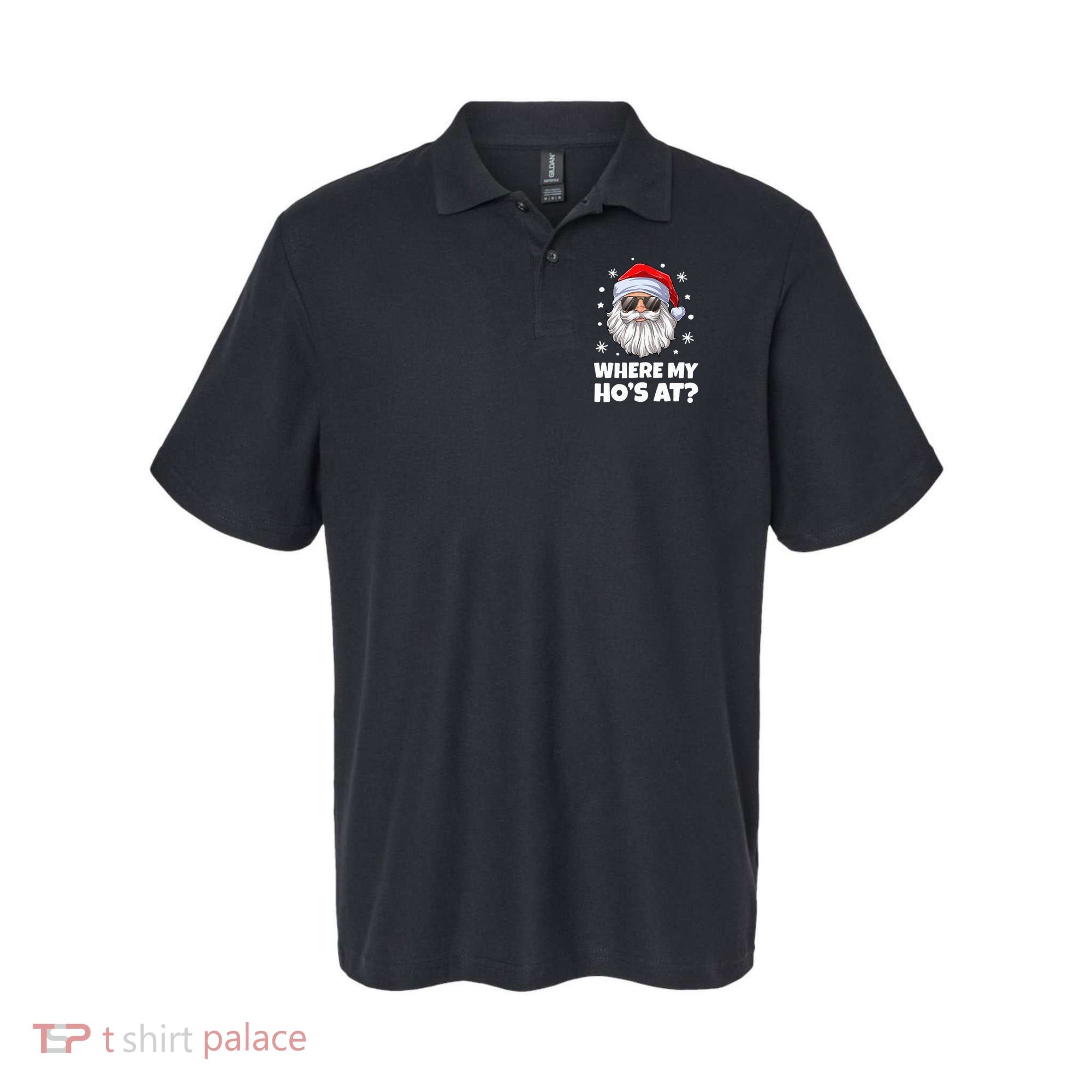 Where My Ho's At Funny Christmas Santa Inappropriate Polo