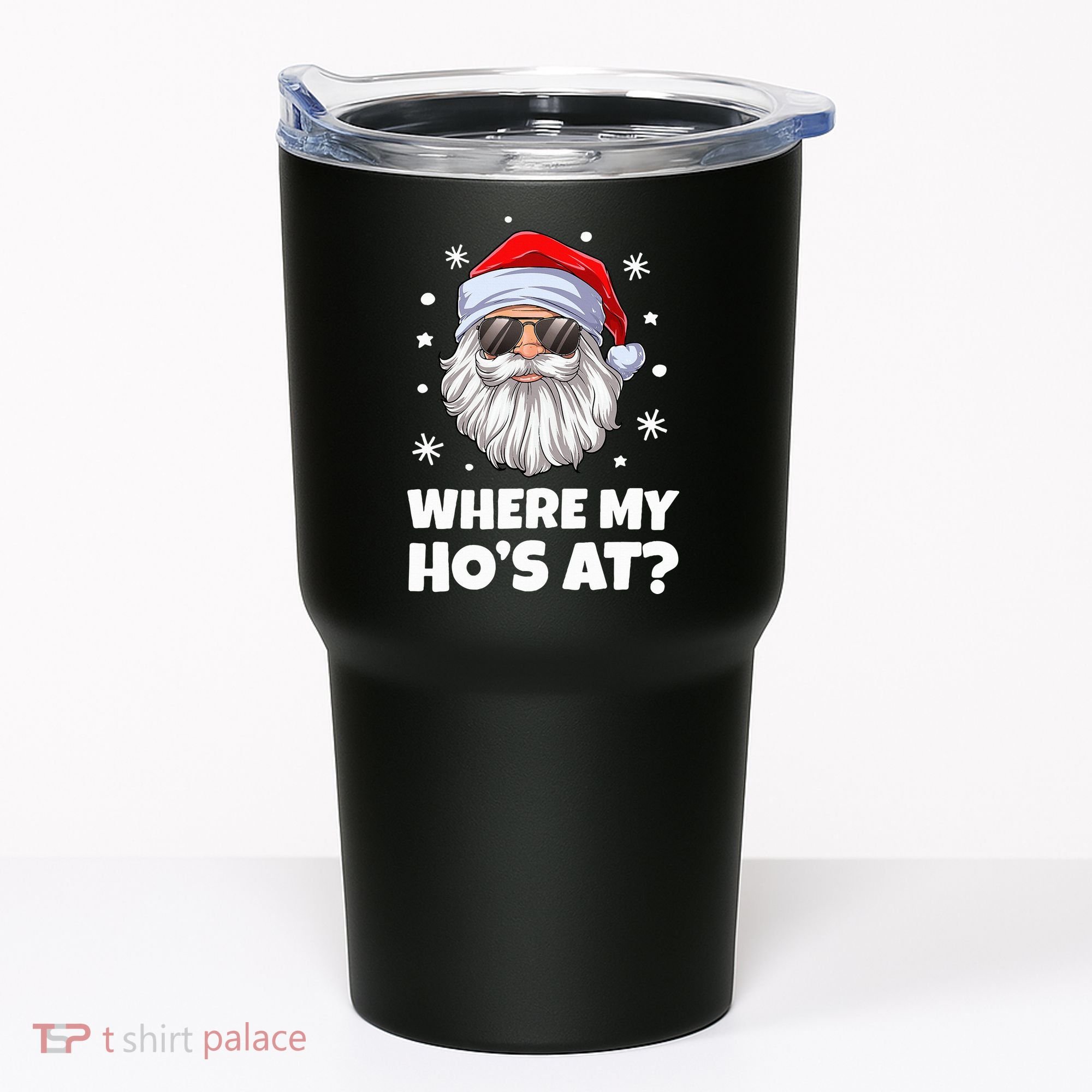 Where My Ho's At Funny Christmas Santa Inappropriate Tumbler