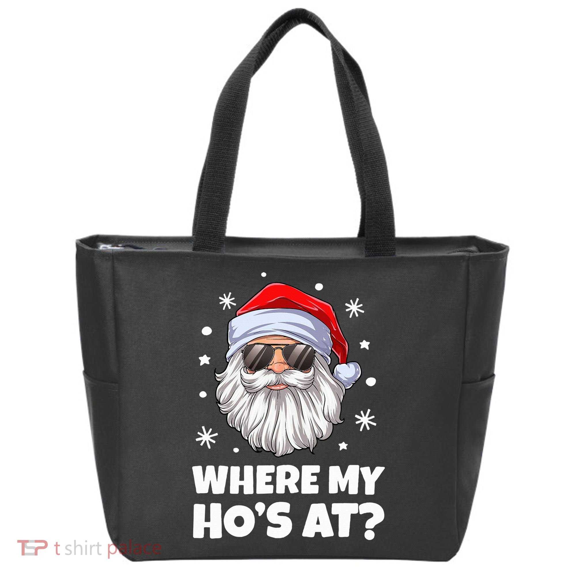 Where My Ho's At Funny Christmas Santa Inappropriate Tote Bag