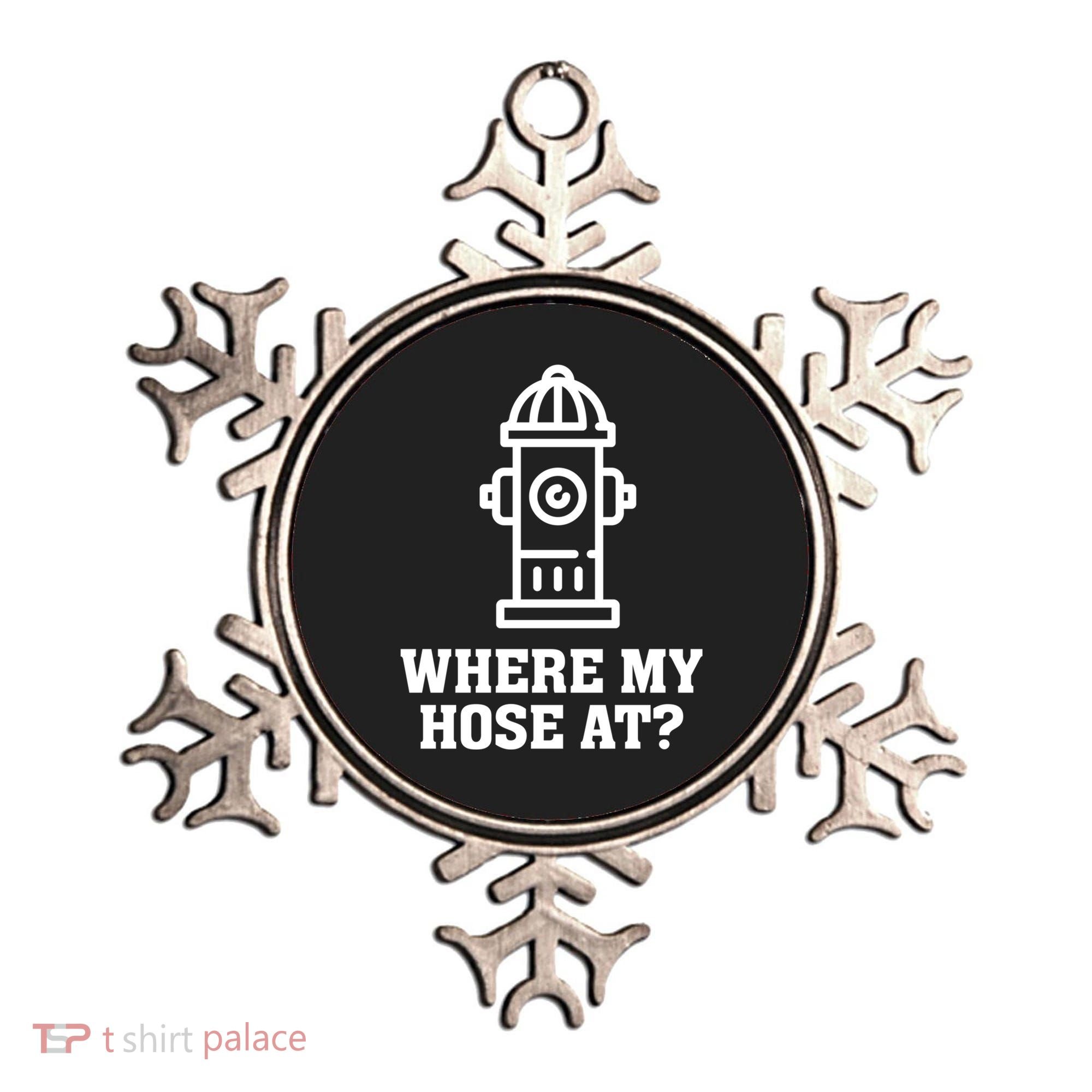 Where My Hose At? Funny Saying Fire Hydrant Quote Gift Ornament