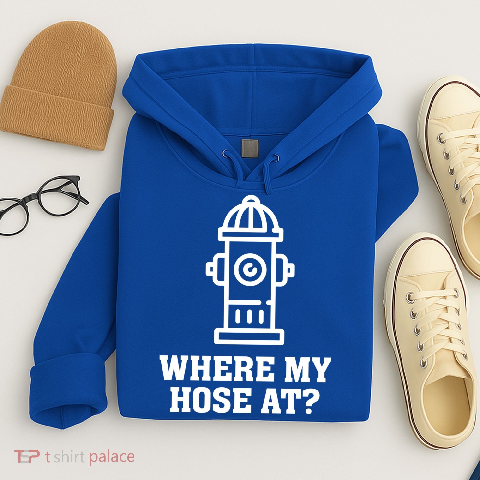 Where My Hose At? Funny Saying Fire Hydrant Quote Gift Hoodie