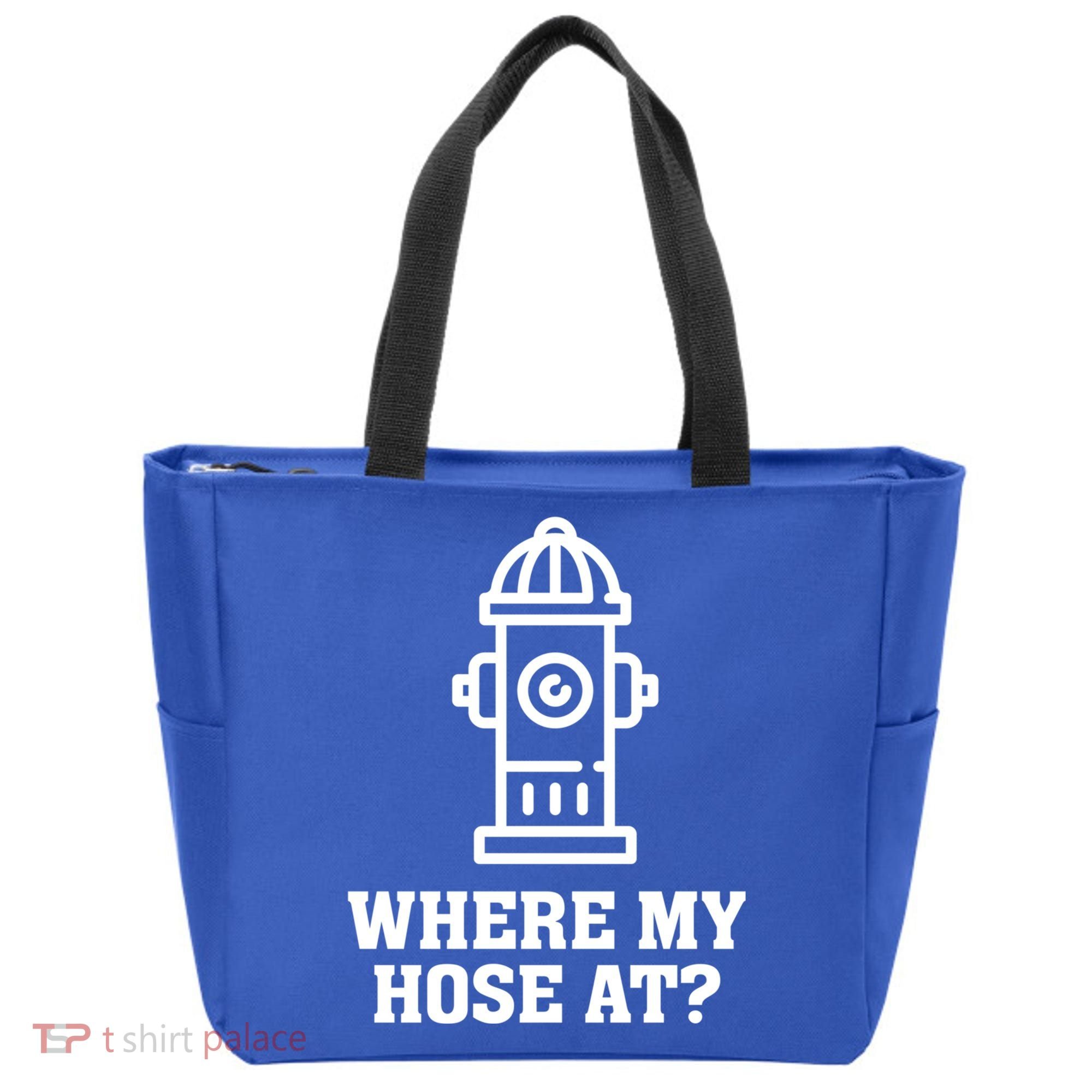 Where My Hose At? Funny Saying Fire Hydrant Quote Gift Tote Bag