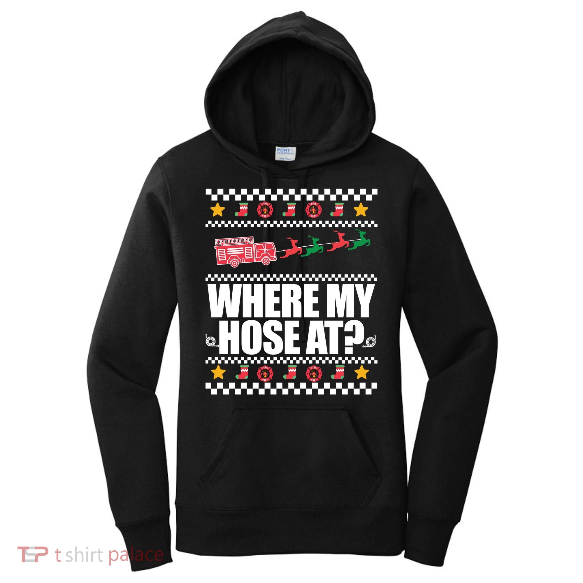 Where My Hose At? Firefighter Ugly Christmas Sweater Meme Cool Gift Women's Hoodie