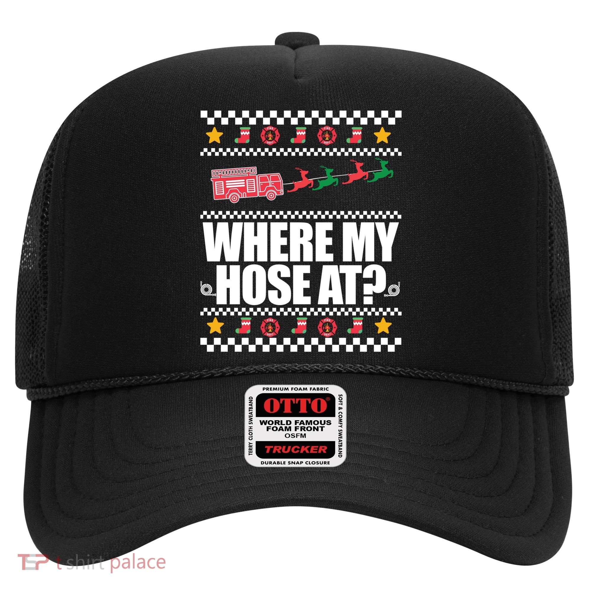 Where My Hose At? Firefighter Ugly Christmas Sweater Meme Cool Gift Hat
