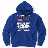 Where My Hose At? Firefighter Ugly Christmas Sweater Meme Cool Gift Hoodie thumb 0