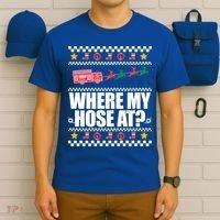 Where My Hose At? Firefighter Ugly Christmas Sweater Meme Cool Gift T-Shirt thumb 6