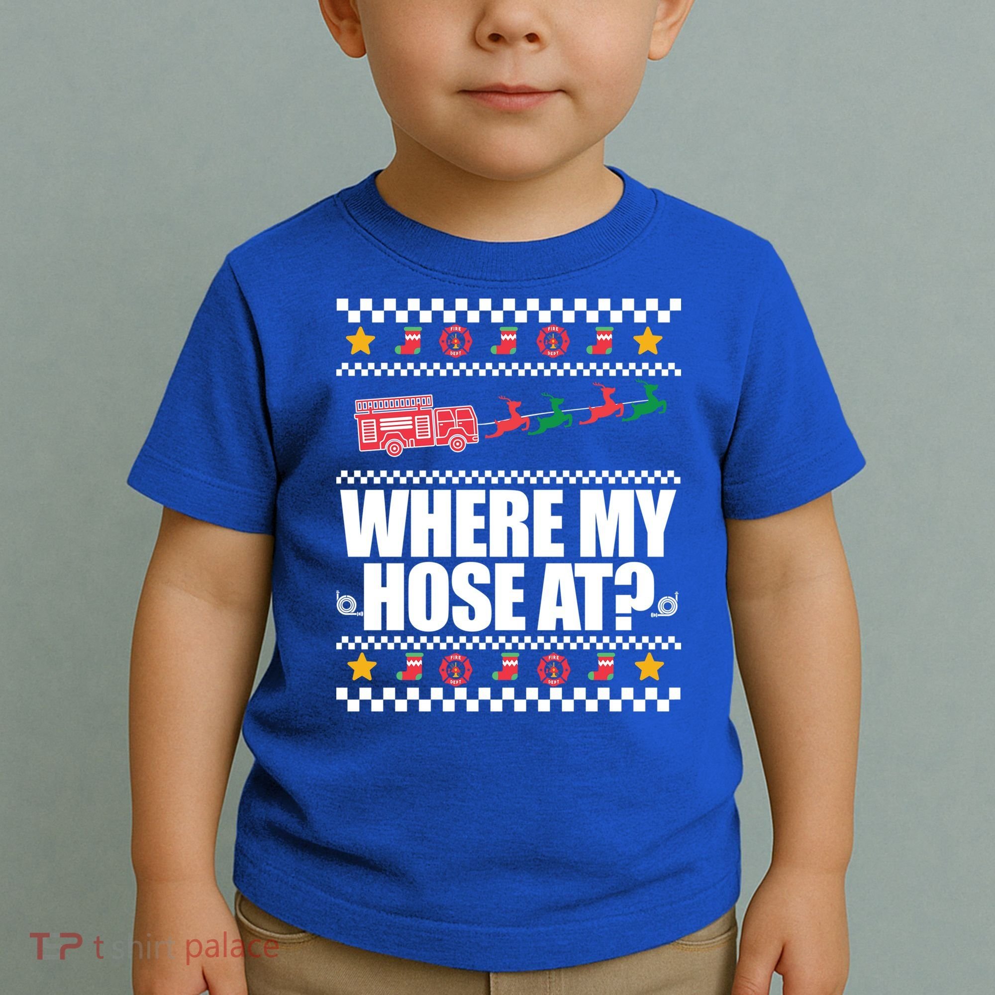 Where My Hose At? Firefighter Ugly Christmas Sweater Meme Cool Gift Toddler T-Shirt