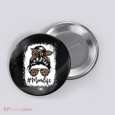 Women Mom Life Bleached Mom Life Leopard Messy Bun Button