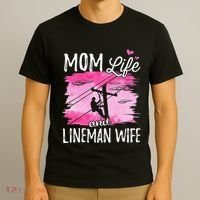 Women Mom Life And Lineman Wife Husband Electric Cable T-Shirt thumb 3