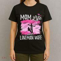 Women Mom Life And Lineman Wife Husband Electric Cable T-Shirt thumb 4