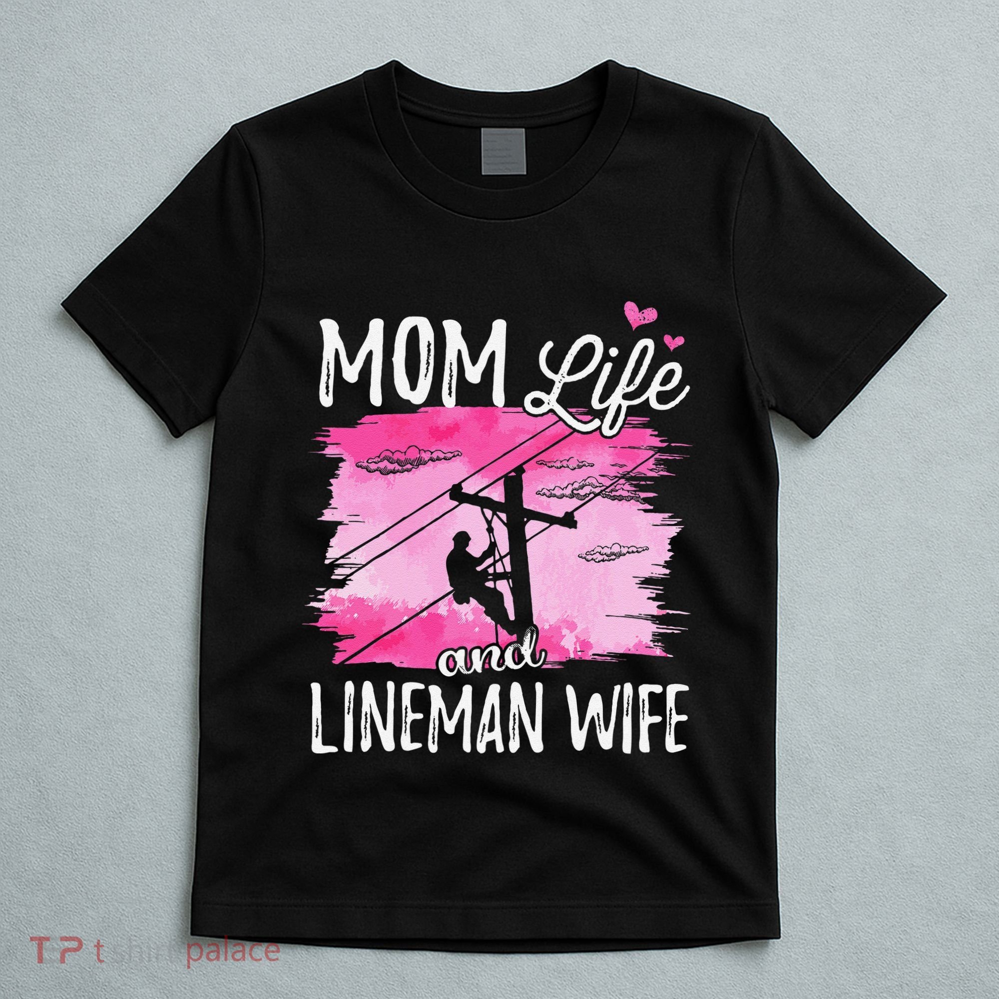 Women Mom Life And Lineman Wife Husband Electric Cable T-Shirt