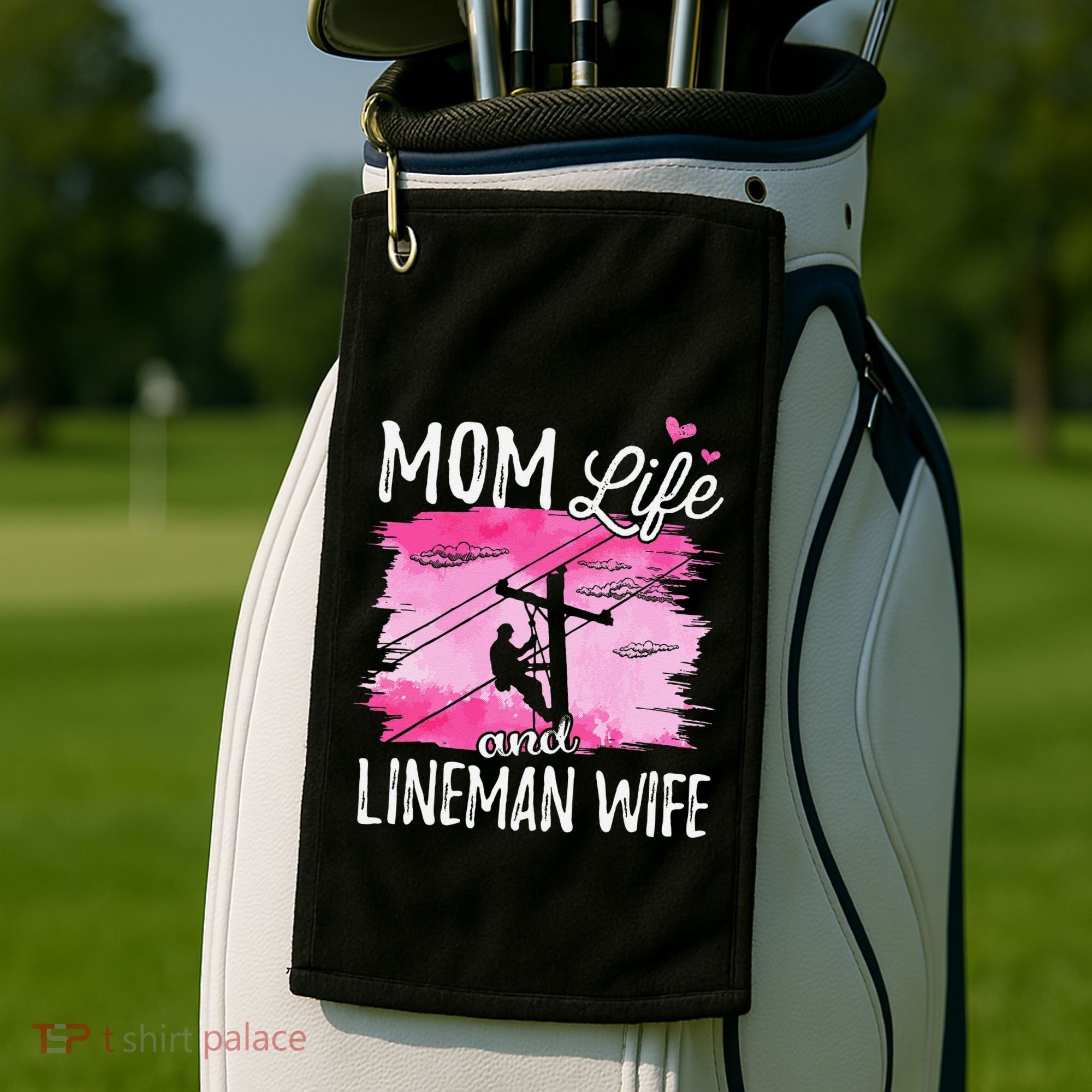 Women Mom Life And Lineman Wife Husband Electric Cable Golf Towel