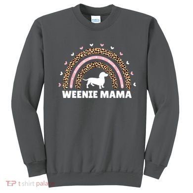 Weenie Mama Leopard Rainbow Dachshund Lover Gift Sweatshirt