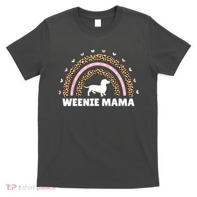 Weenie Mama Leopard Rainbow Dachshund Lover Gift T-Shirt