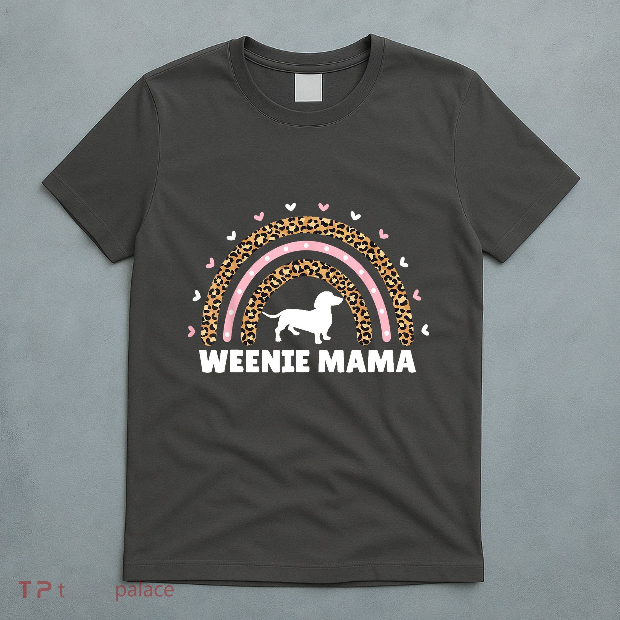 Weenie Mama Leopard Rainbow Dachshund Lover Gift T-Shirt