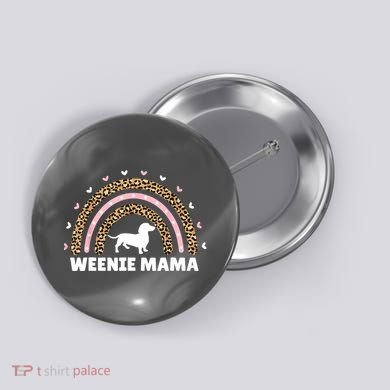 Weenie Mama Leopard Rainbow Dachshund Lover Gift Button