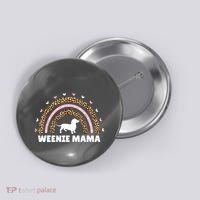 Weenie Mama Leopard Rainbow Dachshund Lover Gift Button thumb 0