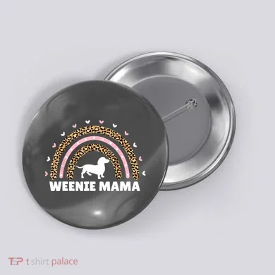 Weenie Mama Leopard Rainbow Dachshund Lover Gift Button