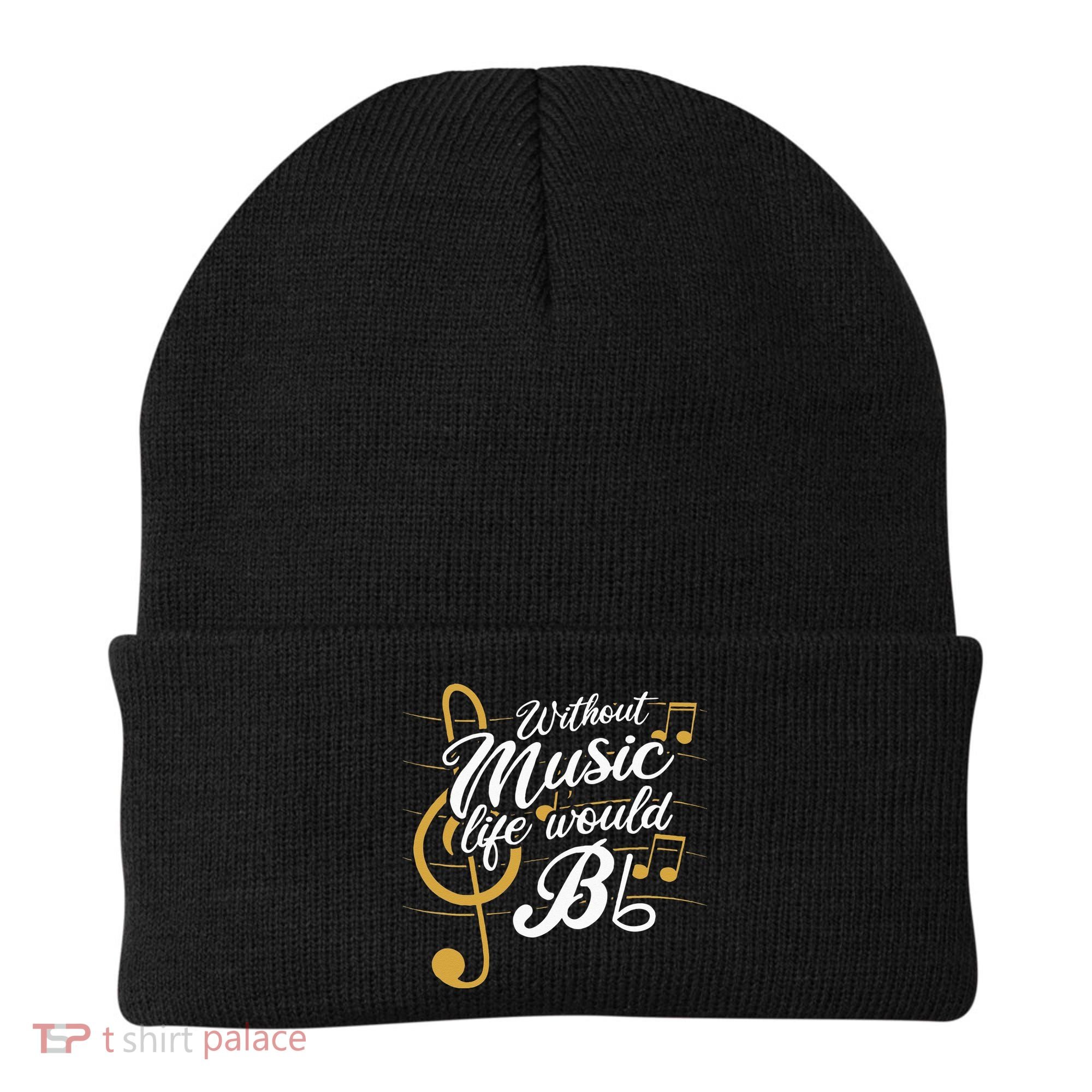 Without Music Life Would B Flat II Funny Music Quotes Beanie