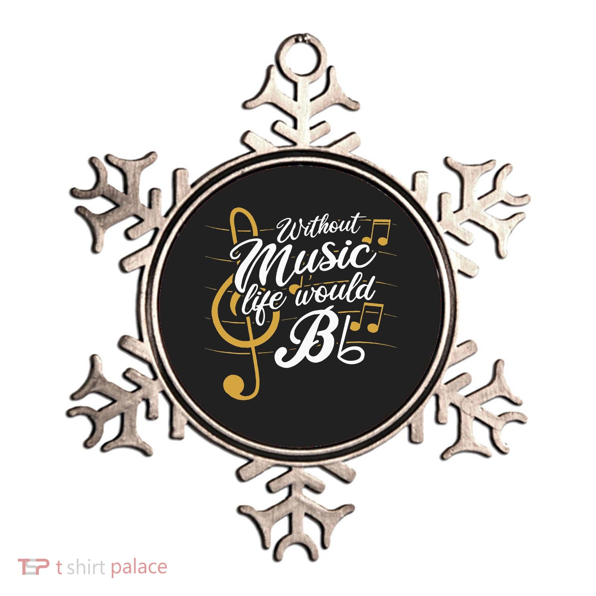 Without Music Life Would B Flat II Funny Music Quotes Ornament