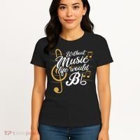 Without Music Life Would B Flat II Funny Music Quotes Women's T-Shirt thumb 4