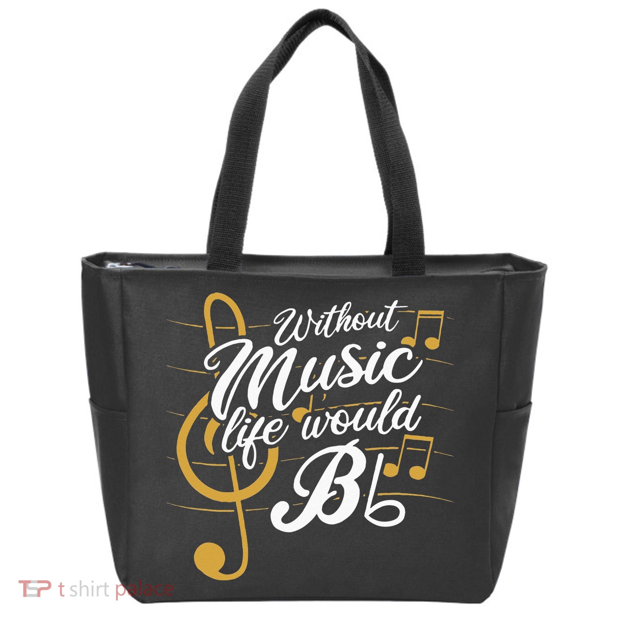 Without Music Life Would B Flat II Funny Music Quotes Tote Bag