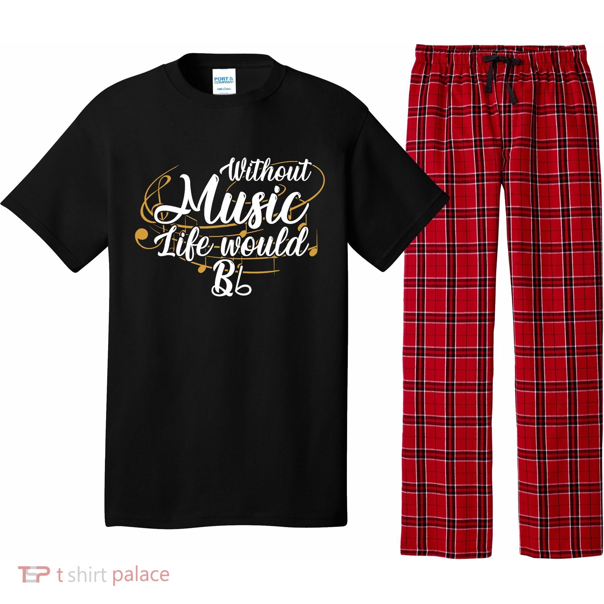 Without Music Life Would B Flat Ii Funny Music Quotes Lover Pajama Set