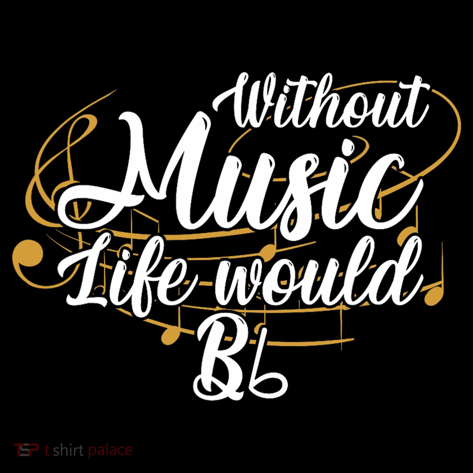 Without Music Life Would B Flat Ii Funny Music Quotes Lover Women's Hoodie