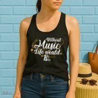 Without Music Life Would B Flat Ii Funny Music Quotes Lover Women's Tank Top thumb 2