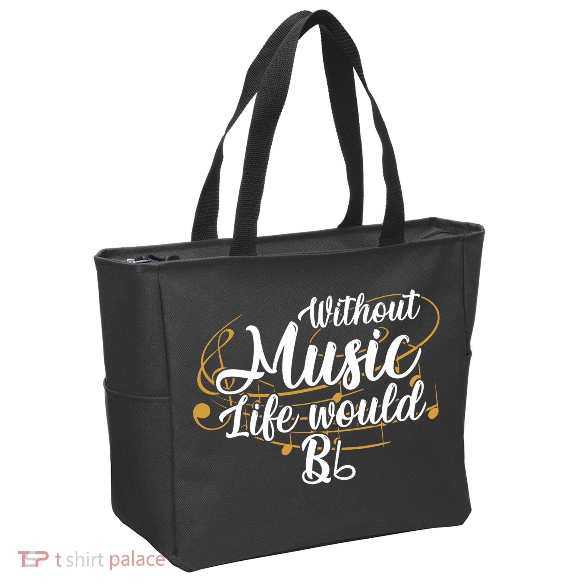 Without Music Life Would B Flat Ii Funny Music Quotes Lover Tote Bag